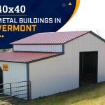 40’x40’ Metal Buildings in Vermont