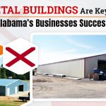 Metal Buildings Are Key for Alabama’s Businesses' Success