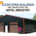 How Clear Span Buildings Are Taking Over the Hotel Industry