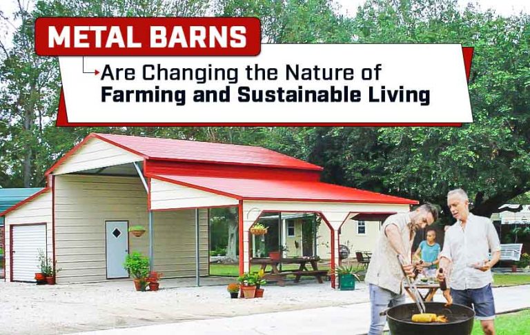 <strong>Metal Barns Are Changing the Nature of Farming and Sustainable Living</strong>