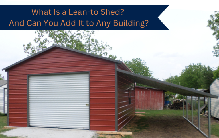 <strong>What is a Lean-to Shed? And Can You Add it to Any Building?</strong>
