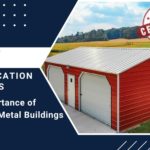 Why Certification Matters: The Importance of Certified Metal Buildings