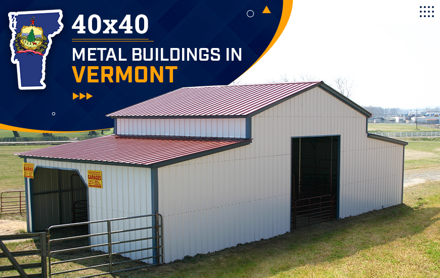 40’x40’ Metal Buildings in Vermont
