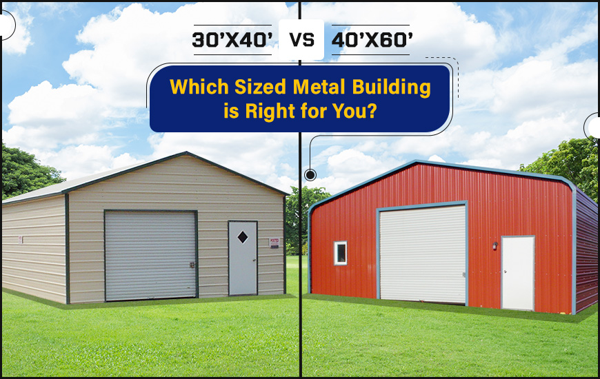 30’x40’ vs. 40’x60